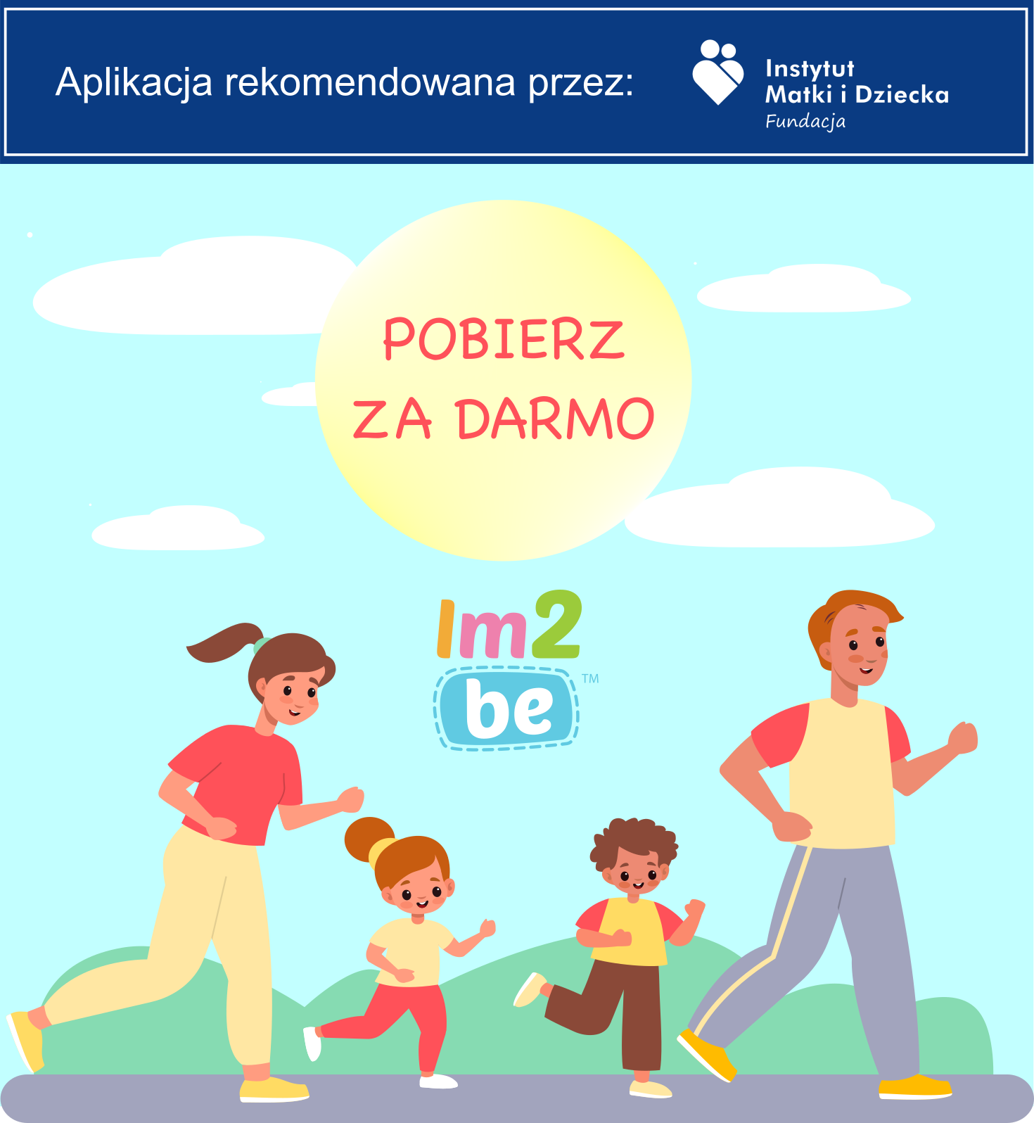 Pobierz za darmo - Aplikacja rekomendowana przez: Instytut Matki i Dziecka
